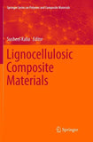 Lignocellulosic Composite Materials