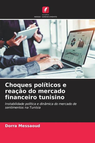 Choques políticos e reação do mercado financeiro tunisino