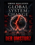 Global System Change: DER UMSTURZ