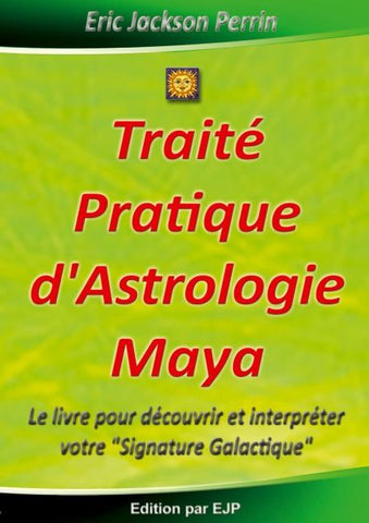 Traité Pratique d'Astrologie Maya