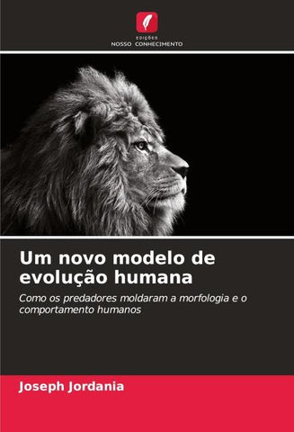 Um novo modelo de evolução humana