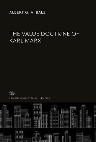 The Value Doctrine of Karl Marx