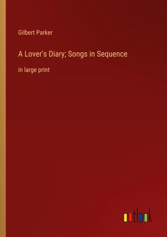 A Lover's Diary; Songs in Sequence