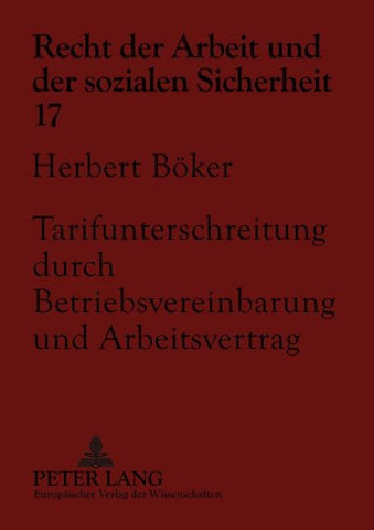 Tarifunterschreitung durch Betriebsvereinbarung und Arbeitsvertrag
