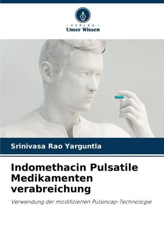 Indomethacin Pulsatile Medikamenten verabreichung