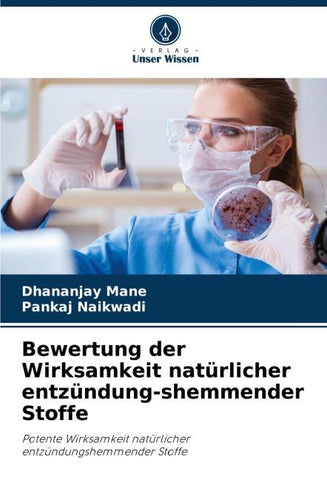 Bewertung der Wirksamkeit natürlicher entzündung-shemmender Stoffe