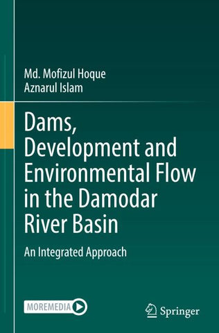 Dams, Development and Environmental Flow in the Damodar River Basin