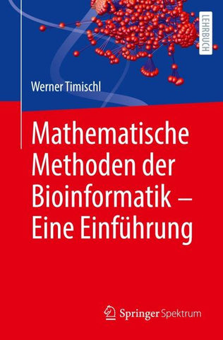 Mathematische Methoden der Bioinformatik - Eine Einführung