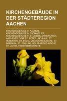 Kirchengebäude in der Städteregion Aachen