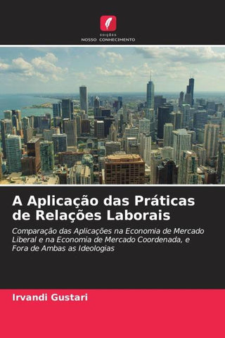 A Aplicação das Práticas de Relações Laborais