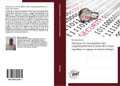 Analyse et conception des cryptosystèmes à base de chaos