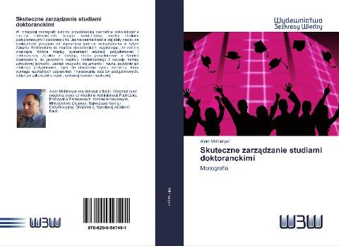 Skuteczne zarz¿dzanie studiami doktoranckimi