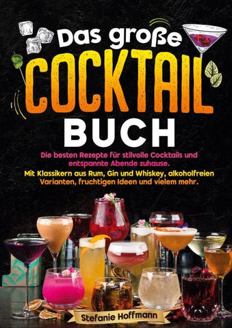Das große Cocktail Buch
