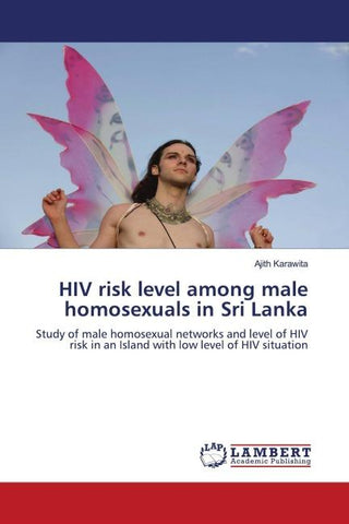 HIV risk level among male homosexuals in Sri Lanka