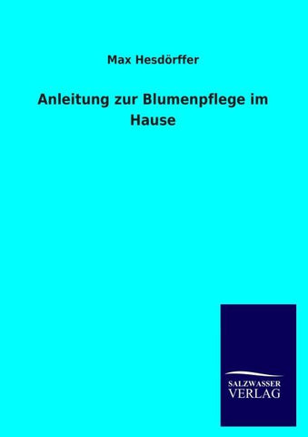 Anleitung zur Blumenpflege im Hause