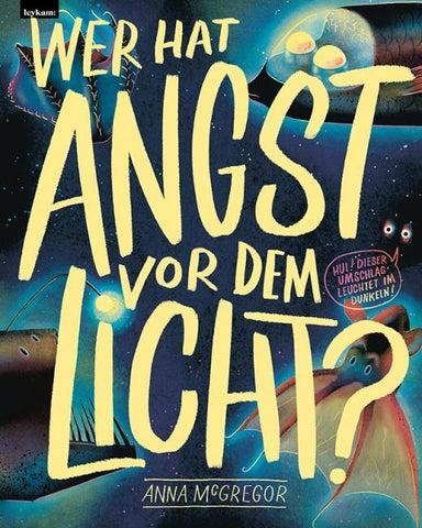 Wer hat Angst vor dem Licht?