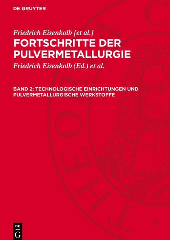 Technologische Einrichtungen und pulvermetallurgische Werkstoffe