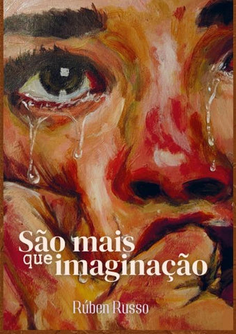 São mais que imaginação
