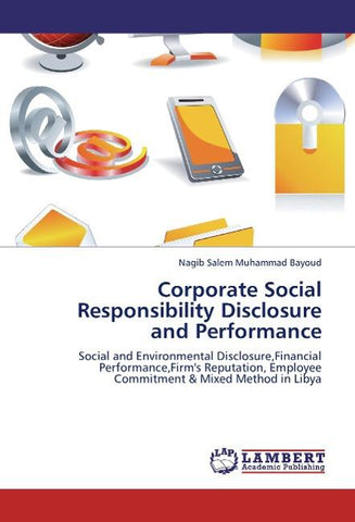 Corporate Social Responsibility Disclosure and Performance