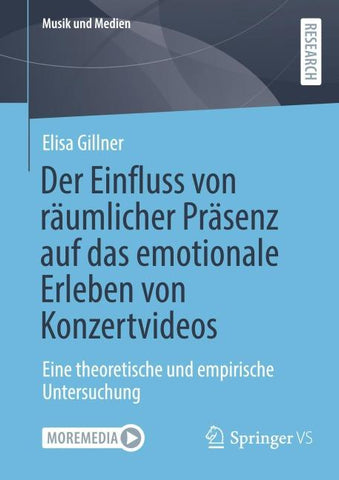 Der Einfluss von räumlicher Präsenz auf das emotionale Erleben von Konzertvideos