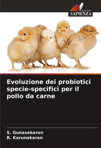 Evoluzione dei probiotici specie-specifici per il pollo da carne