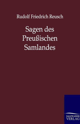 Sagen des Preußischen Samlandes