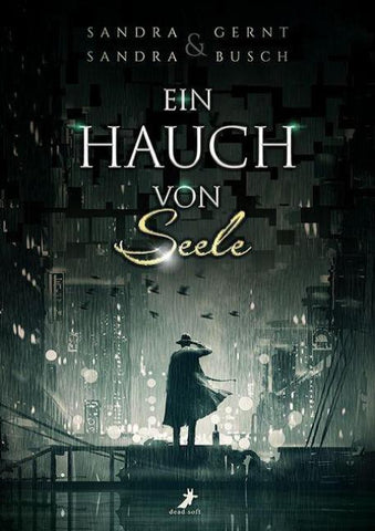 Ein Hauch von Seele