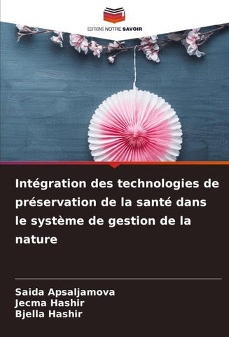 Intégration des technologies de préservation de la santé dans le système de gestion de la nature