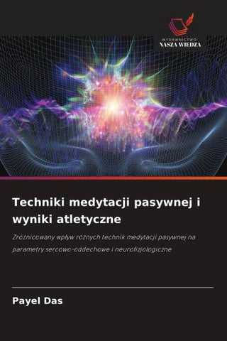 Techniki medytacji pasywnej i wyniki atletyczne