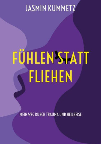 Fühlen statt fliehen