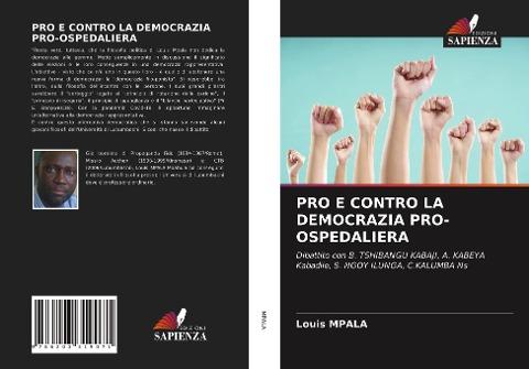PRO E CONTRO LA DEMOCRAZIA PRO-OSPEDALIERA