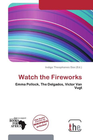 Watch the Fireworks
