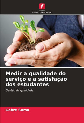Medir a qualidade do serviço e a satisfação dos estudantes