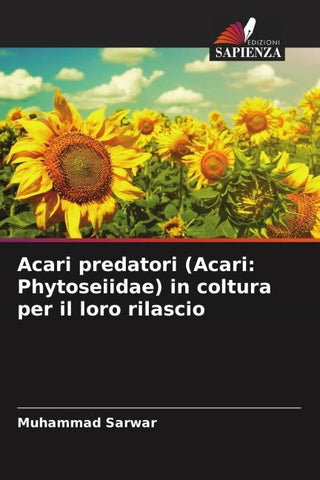 Acari predatori (Acari: Phytoseiidae) in coltura per il loro rilascio