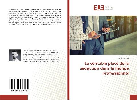 La véritable place de la séduction dans le monde professionnel