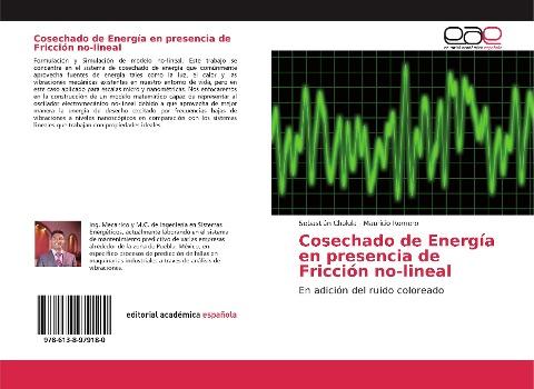 Cosechado de Energía en presencia de Fricción no-lineal