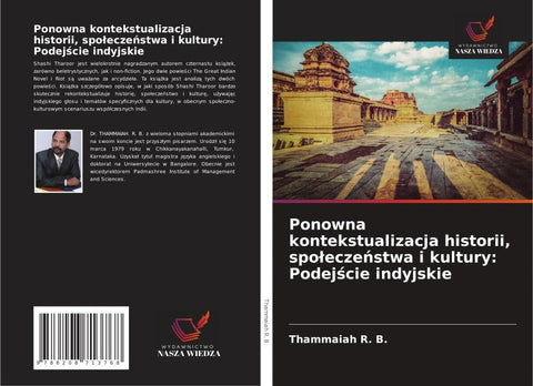 Ponowna kontekstualizacja historii, spo¿ecze¿stwa i kultury: Podej¿cie indyjskie