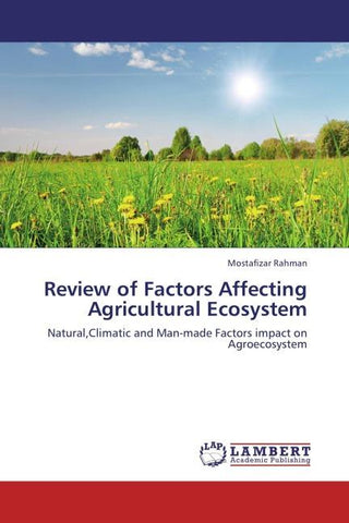 Review of Factors Affecting Agricultural Ecosystem
