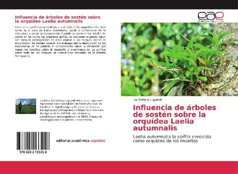 Influencia de árboles de sostén sobre la orquídea Laelia autumnalis