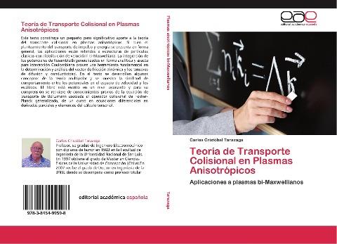 Teoría de Transporte Colisional en Plasmas Anisotrópicos