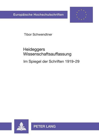 Heideggers Wissenschaftsauffassung