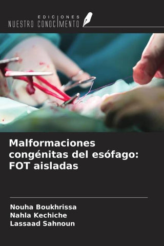 Malformaciones congénitas del esófago: FOT aisladas