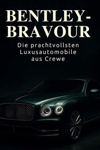 Bentley-Bravour