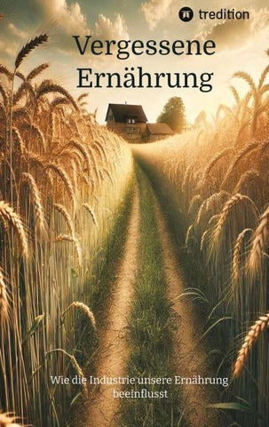 Vergessene Ernährung