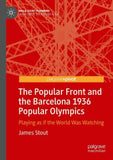 The Popular Front and the Barcelona 1936 Popular Olympics