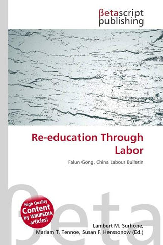 Re-education Through Labor