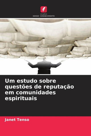 Um estudo sobre questões de reputação em comunidades espirituais