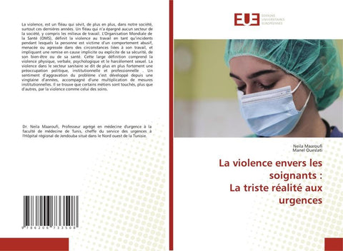 La violence envers les soignants : La triste réalité aux urgences