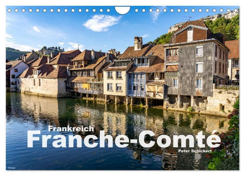 Frankreich - Franche-Comté (Wandkalender 2026 DIN A4 quer), CALVENDO Monatskalender
