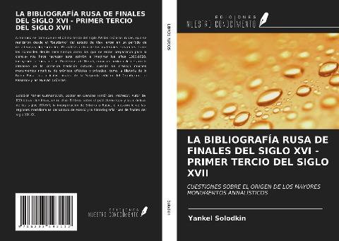 LA BIBLIOGRAFÍA RUSA DE FINALES DEL SIGLO XVI - PRIMER TERCIO DEL SIGLO XVII